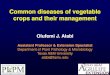 Common diseases of vegetable crops and their management · 2016. 9. 1. · Common diseases of vegetable crops and their management Olufemi J. Alabi Assistant Professor & Extension