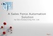 A Sales Force Automation SolutionPowerpoint Templates Page 2 About Dj’s Outsourcing •Providing Business Solutions to Pharmaceuticals & HealthCare research industry, Engineering
