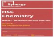 Lesson 8 (new)- Equilibrium and Acid Reactions - teachersV2€¦ · HSC Chemistry Module 1: Equilibrium and Acid Reactions Lesson 8: The Common Ion Effect admin@synergyhsc.com (02)
