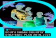 SOUTH SUDAN COUNTRY STRATEGIC PLAN 2019 …...South Sudan Country Strategic Plan 2019-2021 2 Health 60% of the South Sudan population has no basic access to health care services Over1.1