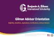 Gilman Advisor Orientation · Gilman Advisor Orientation Eligibility, Deadlines, Application, Certifications, Gilman-McCain The Gilman International Scholarship Program is a program