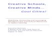 Creative Schools, Creative Minds… - Michigan · Creative Schools, Creative Minds… Cool Cities! Mobilizing, Connecting and Leveraging Michigan’s Arts and Cultural Resources to