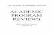 ACADEMIC PROGRAM REVIEWS - Office of the Provost...recommendations in the concluding session with the Provost’s staff, all before adjourning on the last day of the review. 5.!All