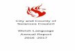 City and County of Swansea Council Welsh Language Annual … · 2017. 7. 12. · Y12/132 1430 307 21.5% Total 35624 49083 13.8% In GCSE Welsh First Language, over 80% of students