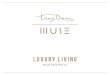 LUXURY LIVING · 2020. 6. 19. · created design packages that will bring luxurious interiors to your new beachfront sanctuary. ... In addition to custom finishes, Troy Dean Interiors