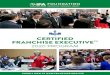 CERTIFIED FRANCHISE EXECUTIVETM · 2020. 1. 16. · BrightStar Franchising, LLC Citrin Cooperman Direct Energy DLA Piper LLP (US) Dunkin’ Brands, Inc. Express Employment Professionals