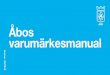 Innehåll Åbos - Turun kaupunki | Åbo stad | City of …...Således kunde Åbos kontaktannons lyda enligt följande: ”En välutbildad, snart 800-årig föregångare letar efter