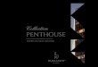 Collection PENTHOUSE - Humanitiv... · 2019. 8. 8. · THE PENTHOUSE COLLECTION — WELCOME TO AN ADVANCED WORLD OF INSPIRING SPACE Discover an unprecedented and innovative way to