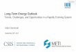 Long-Term Energy Outlook · 2019. 1. 30. · World energy consumption: Coal not growing and could fall faster; renewables growing the fastest; electricity is the largest energy user