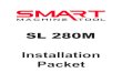SMART - Install Packet...2020/06/03  · 1 Block CR-3077 6 6 2 Clamp piece CV-3046 6 -- 3 Clamp piece CV-3045 6 -- 4 O.D. Cutting Tool Holder CR-3115 1 2 1 5 Double O.D. Cutting Tool