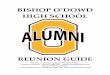 REUNION GUIDE - Bishop O'Dowd High School...Outdoor areas Please see page 11 for more information. 4 | P a g e Steps to Planning a Reunion 1. Organize a committee If practical, begin