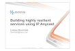 Building highly resilient services using IP AnycastIP Anycast history ! Discovery of the services – SNTPv4 (RFC 2030) and NTP "manycast" (RFC 4330) ! Original IPv6 transition mechanism