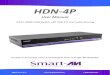 HDN 4P - SmartAVIHDN-4P. 6. Optionally connect up to 2 USB 2.0 devices to the HDN-4P. 7. Optionally Connect speakers to the Audio Out port on the HDN-4P. 8. Connect the display to
