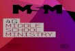 4G MIDDLE SCHOOL MINISTRY… · 4G Student Ministry LifeSpring Church 13904 South 36th Street Middle School Pastor Ryan Jantz 4G MIDDLE SCHOOL MINISTRY
