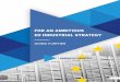FOR AN AMBITIOUS EU INDUSTRIAL STRATEGY · 2018. 7. 4. · European industrial strategy via the Competitiveness Council Conclusions on a future EU industrial policy strategy (29 May