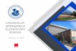 LOGANVILLE- SPRINGFIELD ELEMENTARY SCHOOL · Schematic Approval (Board) ACT 34 Hearing PlanCon Part D&E Approval (Board) 2017 2018 DECEMBER JANUARY FEBRUARY MARCH APRIL MAY JUNE SCHEMATIC
