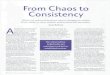 From Chaos to Consistency - KNILT · 2012. 12. 10. · From Chaos to Consistency When one urban elementary school changed its culture from rowdy to calm, student achievement fell