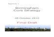 Birmingham Core Strategy - Acocks Green Focus Group · 2010. 12. 4. · E2 Tyseley 183 E3 A34/A41 (South) Corridor 185 E4 Acocks Green 186 E5 A45 Coventry Road 188 E6 Bordesley Park