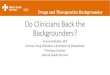 Do Clinicians Back the Backgrounders? - CADTH.ca · At each presentation delivered the expectation of pharmacists to: ... • 55% decrease in docusate use without a significant laxative