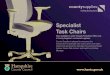 Specialist Task Chairs · 2019. 11. 1. · county.supplies.buying@hants.gov.uk Order your Task Chairs direct from the suppliers. Be sure to quote the contract reference number to