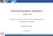Communication System I - KOCWcontents.kocw.net/KOCW/document/2014/hanyang/namhaeun/5.pdf · 2016. 9. 9. · ECC1015 Communication System I ... Haewoon Nam Lecture 5 (ECC1015) 1. ECC1015