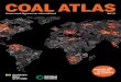 COAL ATLAS - Heinrich-Böll-Stiftung · The COAL ATLAS 2015 is jointly published by the Heinrich Böll Foundation, Berlin, Germany, and Friends of the Earth International, London,