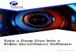 Take a Deep Dive Into a Video Surveillance Software · 2019. 11. 19. · surveillance systems. – ? 1401 N Central Expy #320 Richardson, TX 75080 T: 972-644-1992 420 Throckmorton