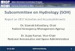 Subcommittee on Hydrology (SOH) - ACWI...Subcommittee on Hydrology (SOH) Report on 2017 Activities and Accomplishments Dr. Siamak Esfandiary, Chair Federal Emergency Management Agency