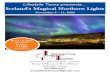 Lifestyle Tours presents… Iceland's Magical …...Lifestyle Tours presents… Iceland's Magical Northern Lights November 5 – 11, 2020 For more information contact Tracy Wilson