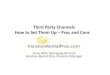 Industry News for the Professional Vacation Rental …...Third Party Channels How to Set Them Up –Pros and ConsSteve Milo, Managing Director Vacation Rental Pros, Property Manager