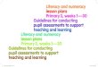 Literacy and numeracy lesson plans Primary 3, weeks 1—30 ......lesson plans Primary 3, weeks 1—30 Guidelines for conducting. pupil assessments to support teaching and learning