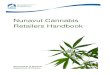Nunavut Cannabis Retailers Handbook · 2020. 5. 14. · Nunavut Cannabis Retailers Handbook Page 4 of 51 Department of Finance Office of the Superintendent of Licensing cannabis@gov.nu.ca