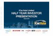 iCar Asia Limited HALF YEAR INVESTOR PRESENTATION · 2015. 8. 19. · MARKET POTENTIAL: SUMMARY 351m People& 115m Internet Users& iCar Asia’s MARKETS (MY, TH, ID) 23m People& 18m