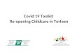 torfaenfis.org.uk€¦ · Web viewInfection Prevention and Control Guidance for Childcare Settings including; thorough and regular cleaning and disinfecting of the environment, for