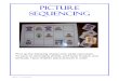 Picture Sequencing - 123 Learn Curriculum123learncurriculum.info/wp-content/uploads/2015/10/...Picture Sequencing Print up the following sheets onto white card stock. To save on laminating