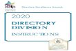 2020 DIRECTORY DIVISION · 2020. 7. 30. · Category D3 Excellence in Digital Directories Digital Directory of the Year Entries accepted from Publisher/Agent members promoting their