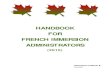 Handbook for French Immersion Administrators · 3 private schools in Alberta schools offered a French immersion program to 34,885 students. Student enrolment across grade levels for