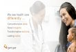 We see health care differently - Optum · 2020. 5. 31. · Only person-linked, integrated dataset 30 million EHR linked Rx claims Largest EHR dataset 90 million lives More than 150,000