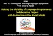 Raising the Visibility of Language Programmes ... 2016 Third UC Learning and Teaching Languages Symposium