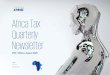 Africa Tax Quarterly Newsletter...Quarterly Newsletter F ifth Edition, August 2020 2020 kpmg.co.za In this f ifth edition of our Africa Tax Quarterly Newsletter, we look at Managing