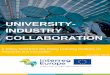 UNIVERSITY- INDUSTRY COLLABORATION...2020/01/17  · Policy Learning Platform on Research and innovation 3 Policy Brief: University-Industry Collaboration 2006).The objective of knowledge