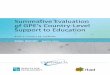 Summative Evaluation of GPE [s ountry-Level Support to ... · Pre-primary (i.e., education before Grade 1), primary (Grades 1-6), lower secondary (Grades 7- 9), and adult literacy
