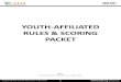 YOUTH-AFFILIATED RULES & SCORING PACKET · 2020. 8. 27. · EXAMPLE: Starbucks Pee Wee YOUTH-AFFILIATED DIVISION GUIDELINES: • Team is affiliated with a governing youth football