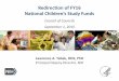 Redirection of FY16 National Children’s Study Funds · January 2015: Developed a plan January 30, 2015 ... Dual report to NIH Director, an ICD Board consisting of ... Present concept
