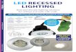 LED RECESSED LIGHTING · IP65 LED DIMMABLE 6.5W LED FIRE RATED INTEGRATED DOWNLIGHTS ALL FITTINGS: 6.5W / 35,000 hrs / IP65 / A+ Rated • Fire rated tested for individual 30, 60