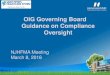 OIG Governing Board Guidance on Compliance Oversight...• investigating compliance risks and avoiding duplication of effort, ... Some regulatory risk areas are common to all health