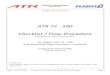 ATR 72 - 500 Checklist / Flow-Procedure · ATR 72-500 Flight 1 ATR72-500 Created by Carsten Rau () Page 1 DO NOT USE FOR FLIGHT ATR 72 - 500 Checklist / Flow-Procedure including basic