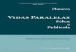Vidas Paralelas...por K. Ziegler (1959 ‑1971) , Plutarchi Vitae Parallelae, Leipzig, Teubner. Os casos, raros, em que se optou por outra lição vêm especificados. Seguiu ‑se