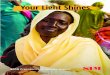Your Light Shines SIM Missionary The Road to Becoming a to ... · equip these faithful servants for success in the role God put before them. “Training has proven to be a critical