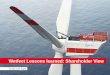 Wetfeet Lessons learned: Shareholder View · nacelle is one of the lightest on the market. The height of the rotor hub is 92 meters above sea level. The three-blade rotor has a diameter